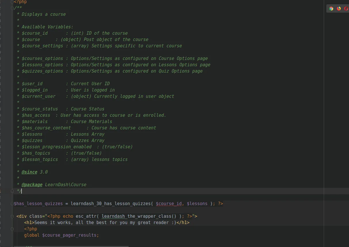 PHP docblock at the top of LearnDash's course.php template listing every variable available to the template ($course_id, $course, $course_settings, $courses_options, $user_id, $logged_in, $current_user, $course_status, $has_access, $materials, $lessons, $quizzes, etc.)
