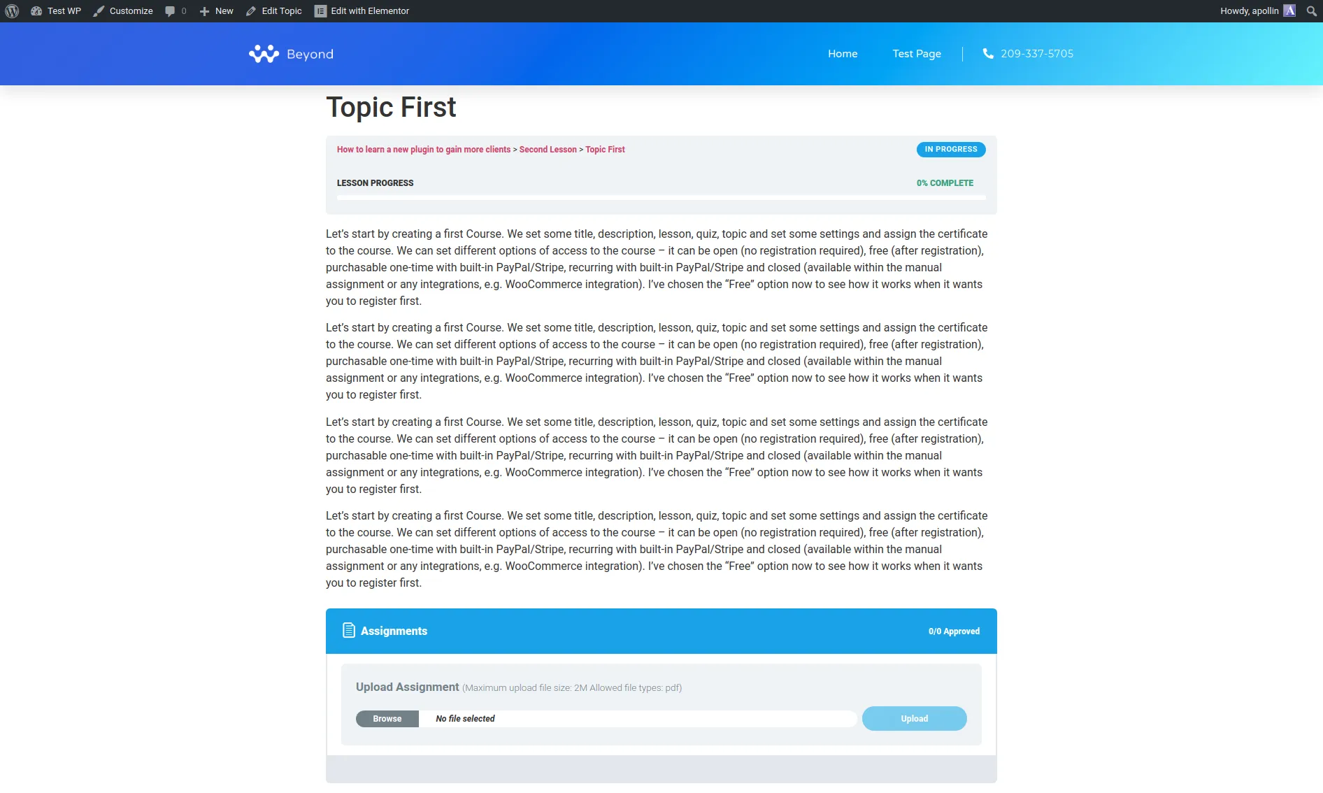 Front-end view of the LearnDash 'Topic First' inside the course, with body copy and an Assignments upload widget at the bottom
